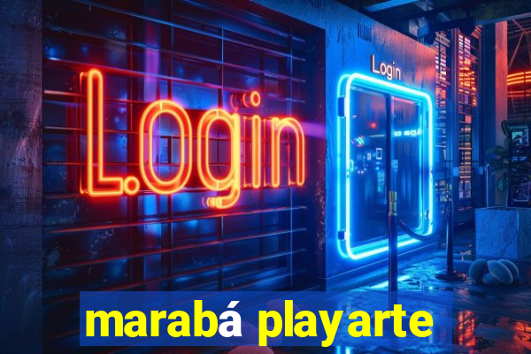 marabá playarte